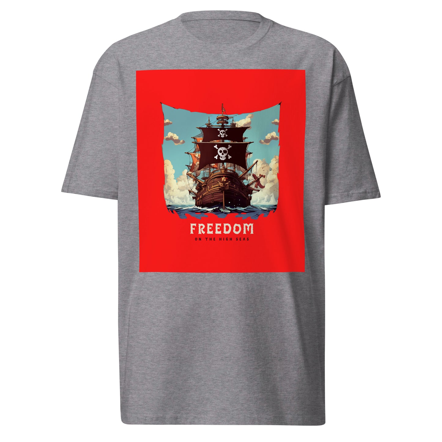 FREEDOM ON THE HIGH SEAS | Men’s Premium Heavyweight Tee