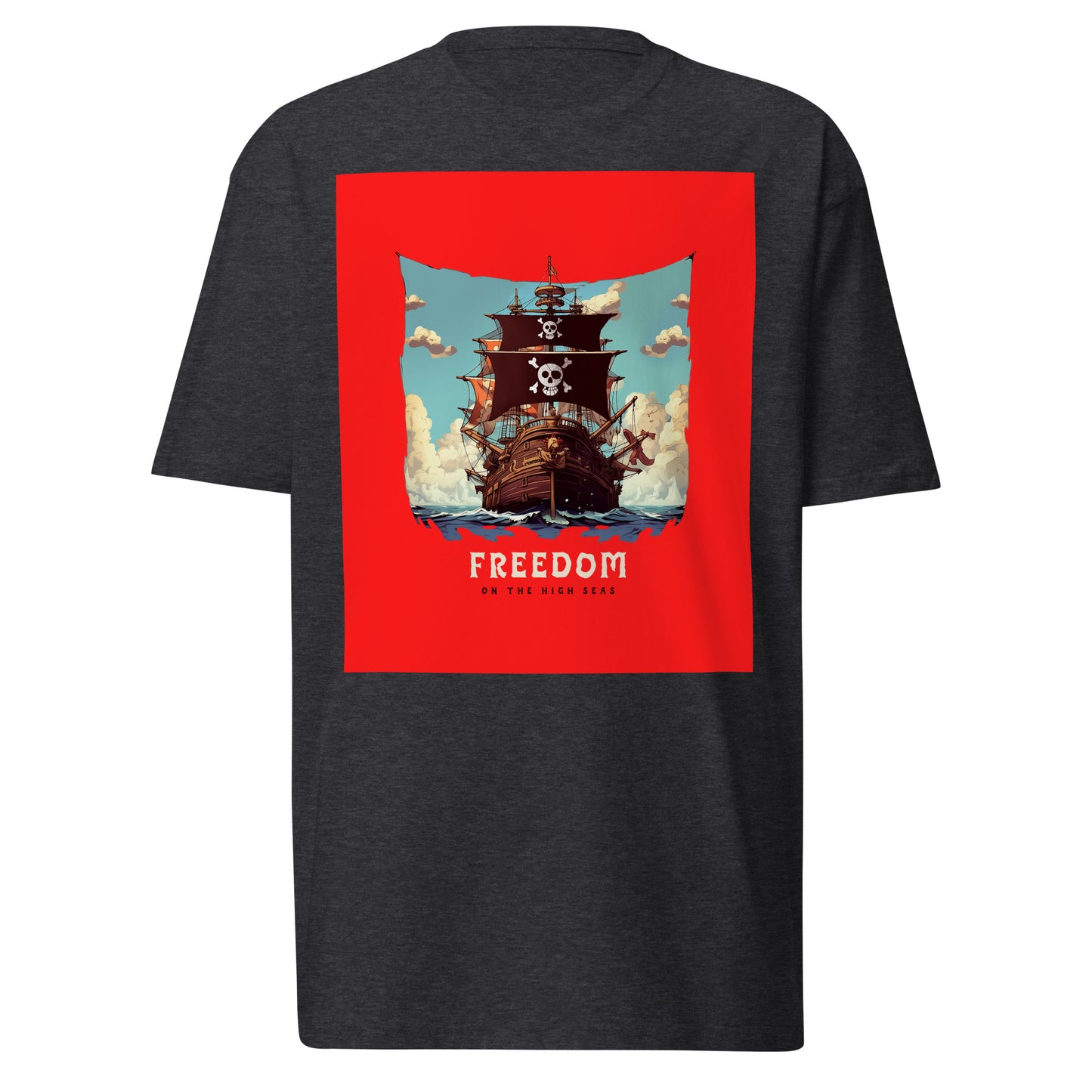 FREEDOM ON THE HIGH SEAS | Men’s Premium Heavyweight Tee