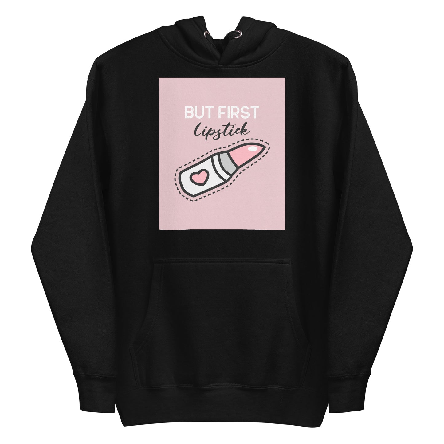 BUT FIRST Lipstick | Women's Premium Hoodie