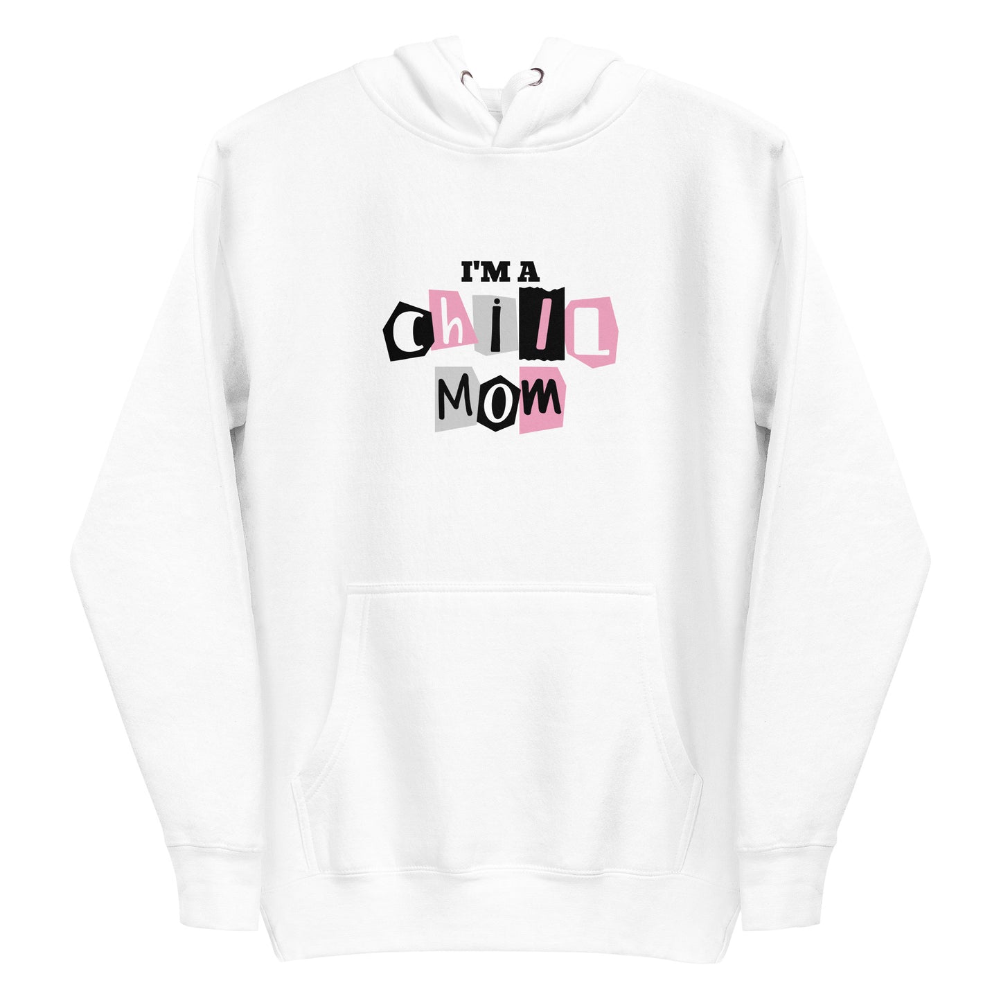 I'M A CHILL MOM | Women's Premium Hoodie